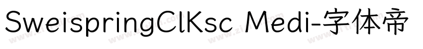 SweispringClKsc Medi字体转换